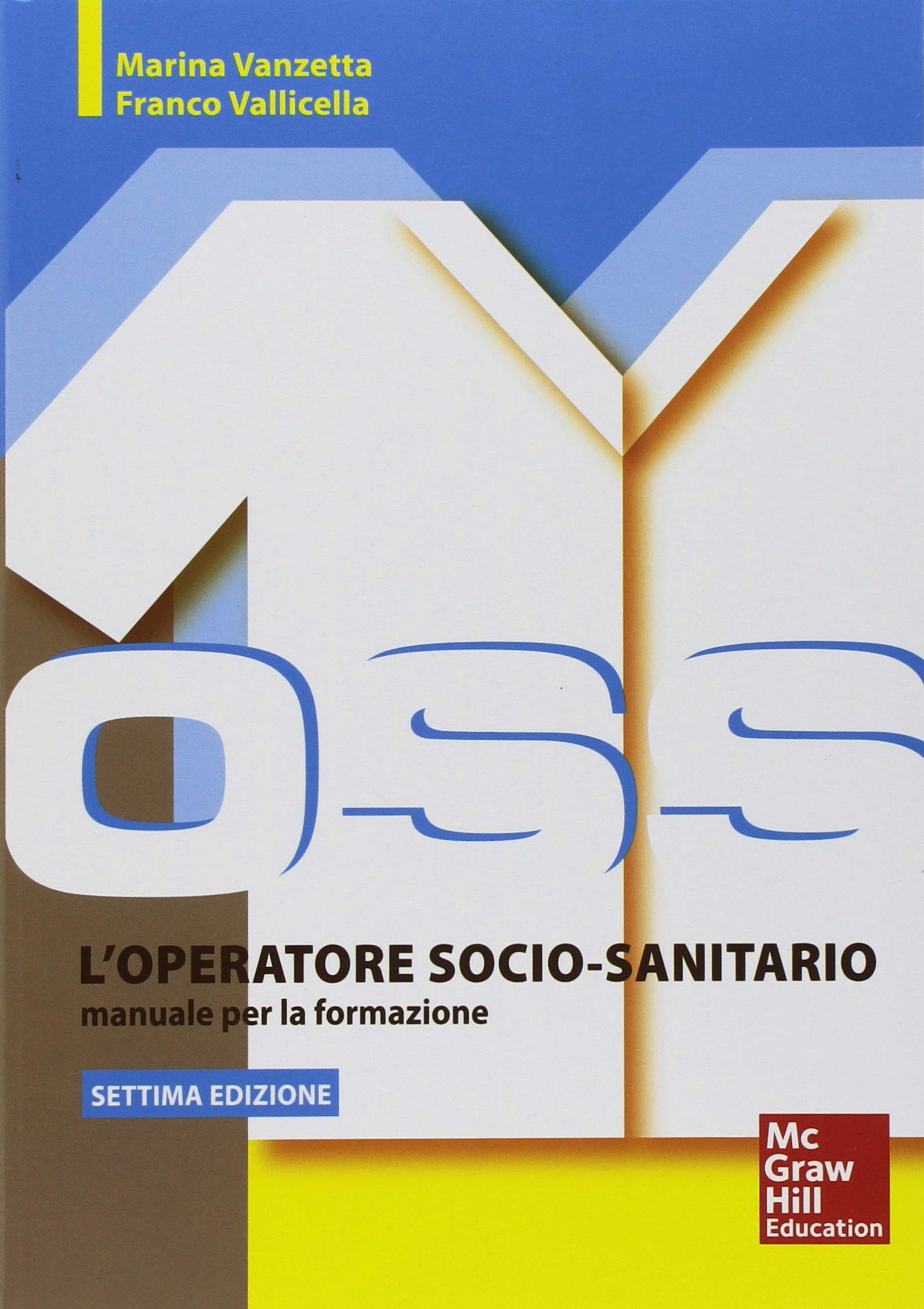 Oss, I Migliori Libri Di Testo Sul Mercato Per Corsi E Concorsi. - Oss ...